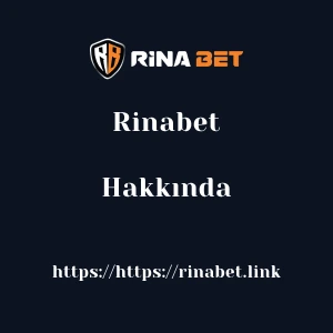 Rinabet Hakkında